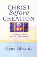 Cover: Christ Before Creation - Seedsowers