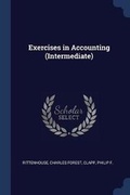 Cover: Exercises in Accounting (Intermediate) - Sagwan Press