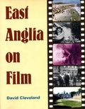 Cover: East Anglia on Film - Poppyland Publishing