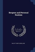 Cover: Bergson and Personal Realism - Sagwan Press