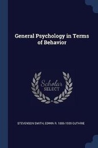Enlarge image Cover: General Psychology in Terms of Behavior - Sagwan Press