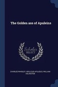 Cover: The Golden ass of Apuleins - Sagwan Press