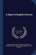 Cover: A Digest of English Civil Law - Sagwan Press