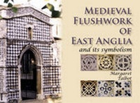Enlarge image Cover: Medieval Flushwork of East Anglia - Poppyland Publishing