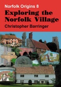 Cover: Exploring the Norfolk Village - Poppyland Publishing