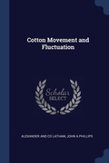 Cover: Cotton Movement and Fluctuation - Sagwan Press