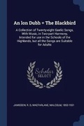 Cover: An lon Dubh = The Blackbird - Sagwan Press