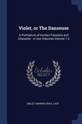 Cover: Violet, or The Danseuse - Sagwan Press