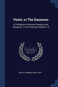 Enlarge image Cover: Violet, or The Danseuse - Sagwan Press