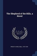 Cover: The Shepherd of the Hills, a Novel - Sagwan Press