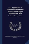 Cover: The Application of Sociometric and Event-history Modeling to Bibliometric Data - Sagwan Press