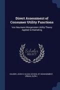 Cover: Direct Assessment of Consumer Utility Functions - Sagwan Press