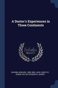 Enlarge image Cover: A Doctor's Experiences in Three Continents - Sagwan Press