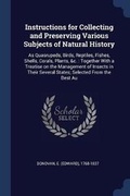 Cover: Instructions for Collecting and Preserving Various Subjects of Natural History - Sagwan Press