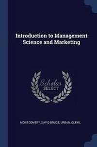 Enlarge image Cover: Introduction to Management Science and Marketing - Sagwan Press