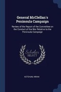 Cover: General McClellan's Peninsula Campaign - Sagwan Press