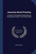 Cover: American Mural Painting - Sagwan Press