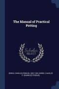 Cover: The Manual of Practical Potting - Sagwan Press