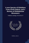 Cover: A new Species of Globidens From South Dakota, and a Review of Globidentine Mosasaurs - Sagwan Press
