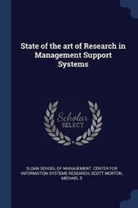Enlarge image Cover: State of the art of Research in Management Support Systems - Sagwan Press