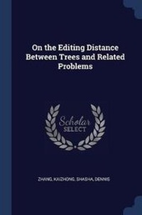 Enlarge image Cover: On the Editing Distance Between Trees and Related Problems - Sagwan Press