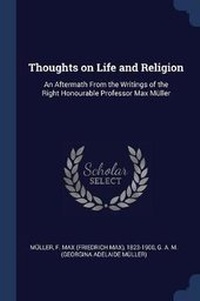 Enlarge image Cover: Thoughts on Life and Religion - Sagwan Press