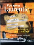 Cover: We Own Laurentic - Impact Printing