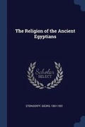 Cover: The Religion of the Ancient Egyptians - Sagwan Press
