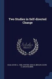 Enlarge image Cover: Two Studies in Self-directed Change - Sagwan Press