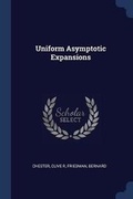 Cover: Uniform Asymptotic Expansions - Sagwan Press