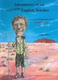 Cover: Adventures of an Australian English Teacher - Leigh Salter Books