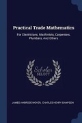 Cover: Practical Trade Mathematics - Sagwan Press