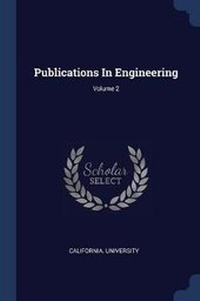 Enlarge image Cover: Publications In Engineering; Volume 2 - Sagwan Press