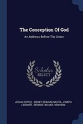 Cover: The Conception Of God - Sagwan Press