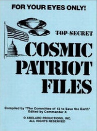 Enlarge image Cover: Cosmic Patriot Files - Inner Light Publications & Global Communications