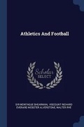 Cover: Athletics And Football - Sagwan Press