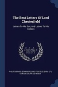 Cover: The Best Letters Of Lord Chesterfield - Sagwan Press