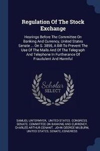 Enlarge image Cover: Regulation Of The Stock Exchange - Sagwan Press