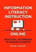 Cover: Information Literacy Instruction Online - Libraries Unlimited Inc