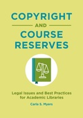 Cover: Copyright and Course Reserves - Libraries Unlimited Inc