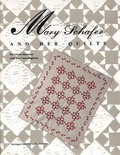 Cover: Mary Schafer and Her Quilts - Michigan State University Press