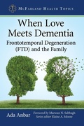 Cover: When Love Meets Dementia - McFarland & Co Inc