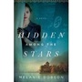 Cover: Hidden Among the Stars - Tyndale House Publishers