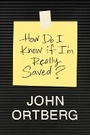 Cover: How Do I Know If I'm Really Saved? - Tyndale House Publishers