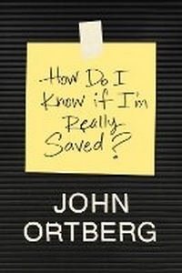 Enlarge image Cover: How Do I Know If I'm Really Saved? - Tyndale House Publishers