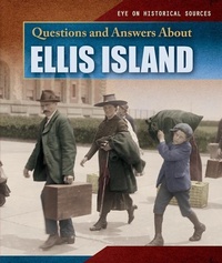 Enlarge image Cover: Questions and Answers about Ellis Island - PowerKids Press
