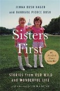 Cover: Sisters First - Grand Central Publishing