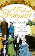 Cover: Wicked Newport - History Press Library Editions