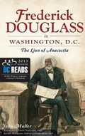 Cover: Frederick Douglass in Washington, D.C. - History Press Library Editions