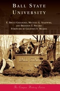 Cover: Ball State University - Arcadia Publishing Library Editions
